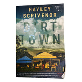 Hayley Scrivenor Dirt Town Paperback Book